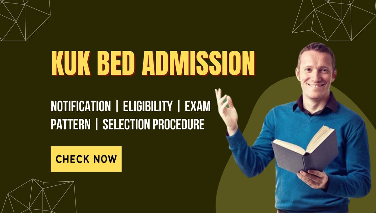 KUK Bed Admission 2022 Apply Online & Check Prospectus Sarkari Job City